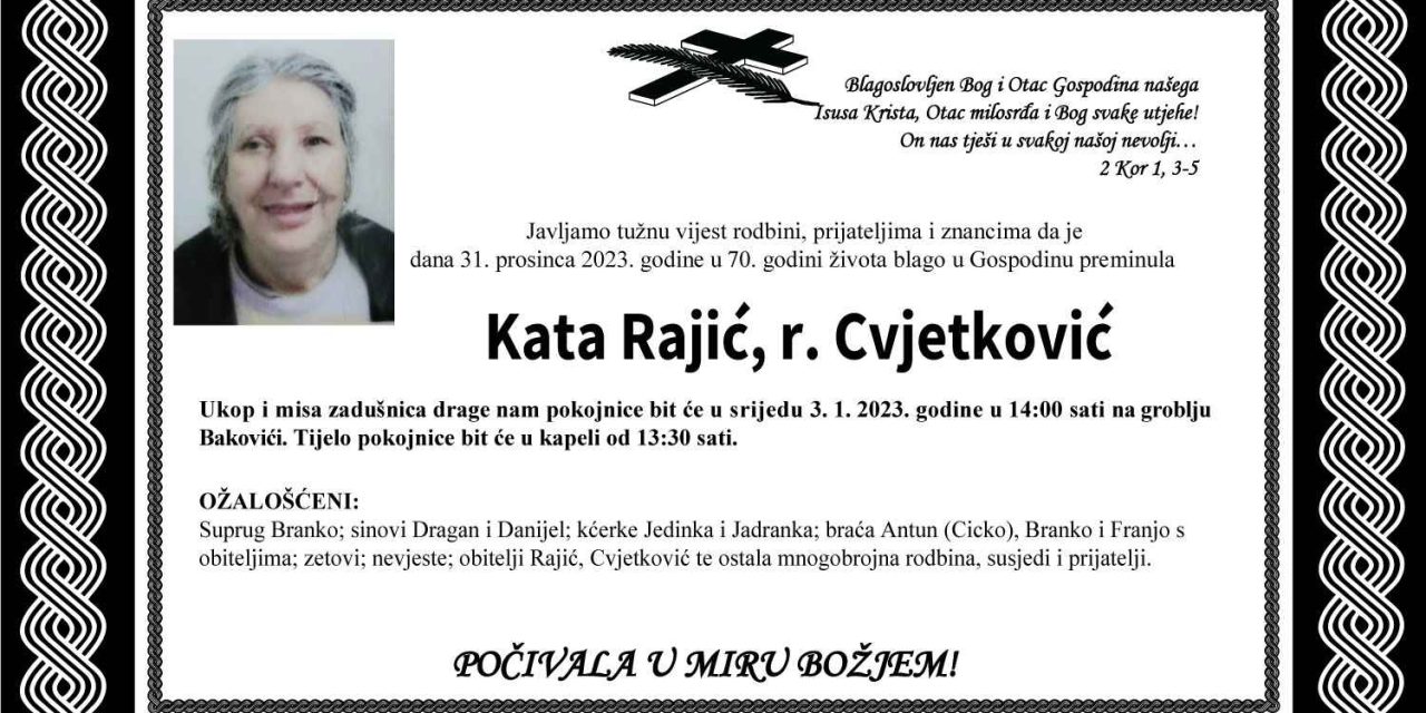 Preminula je Kata Rajić, r. Cvjetković