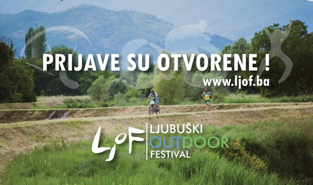 Otvorene su prijave za Ljubuški Outdoor Festival 2024 koji će se održati u svibnju!