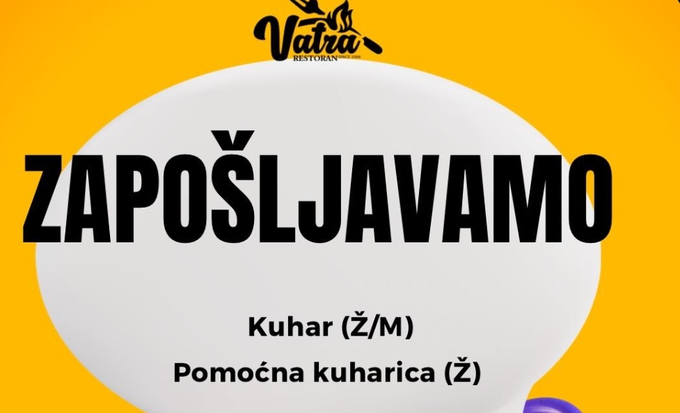 Restoran “Vatra” zapošljava