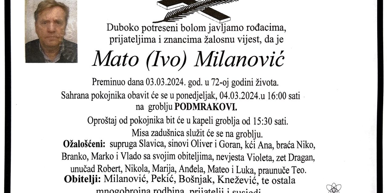 Preminuo je Mato (Ivo) Milanović