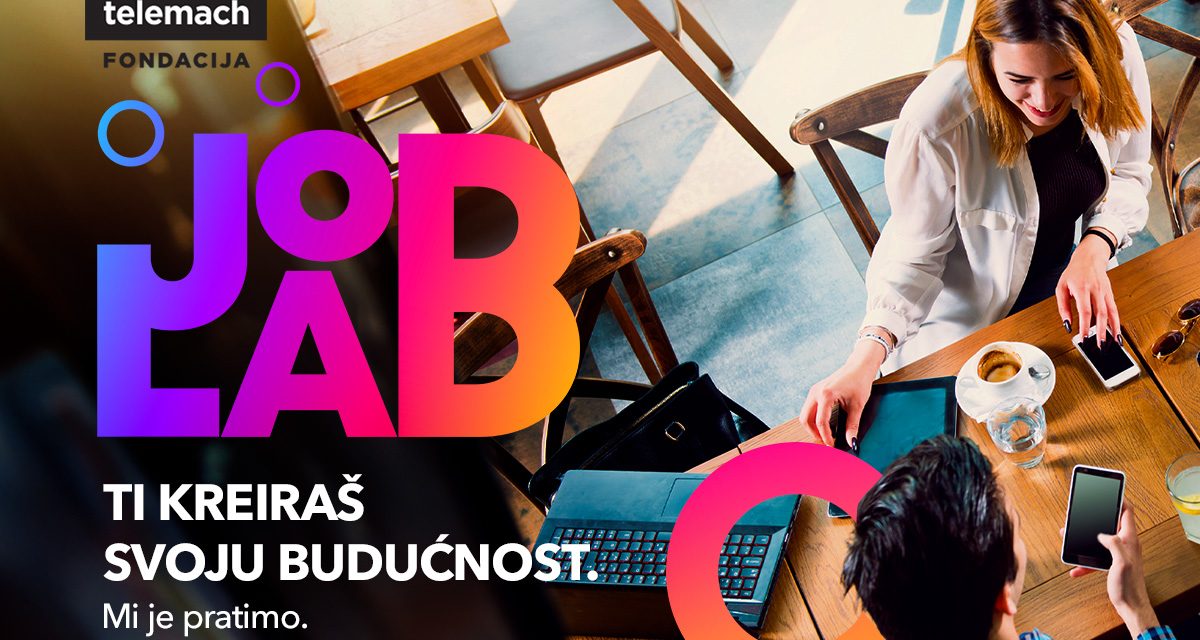 Job Lab program Telemach fondacije za srednjoškolce: Stižemo u Kiseljak, Brčko, Tešanj, Gornji Vakuf, Gacko i Bileću, prijavite se!