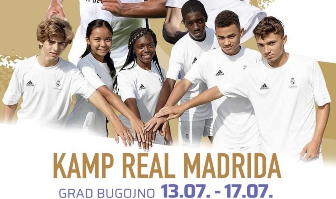 Najava: Nogometni kamp Real Madrida u Bugojnu