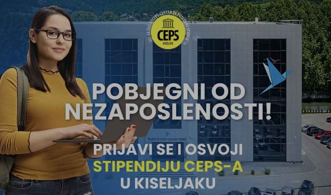 Prijavi se i osvoji stipendiju Visoke škole CEPS u Kiseljaku