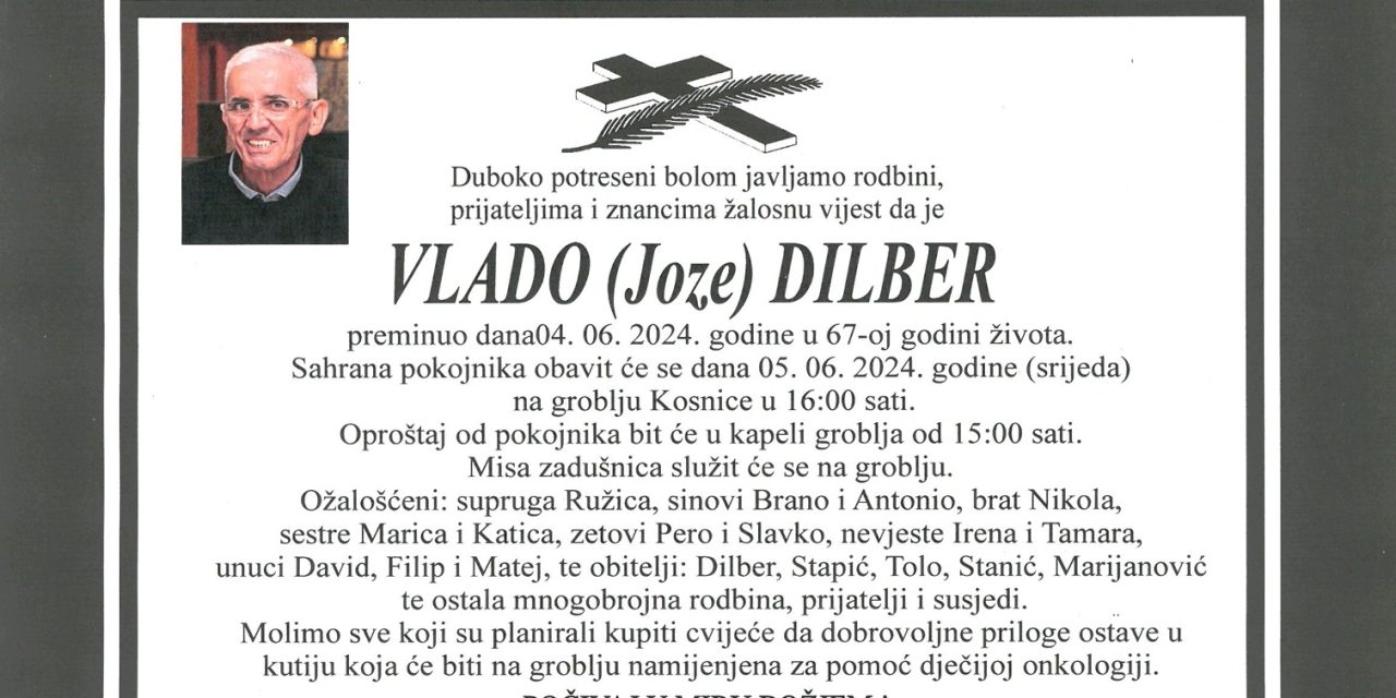 Preminuo je Vlado Dilber