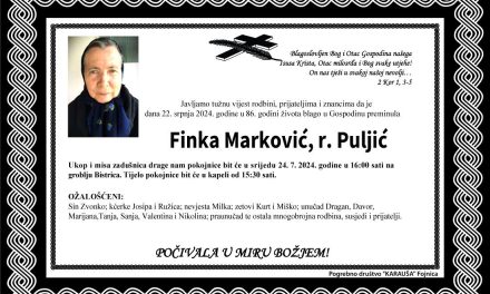 Preminula je Finka Marković, rođ. Puljić
