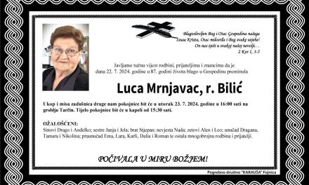 Preminula je Luca Mrnjavac, rođ. Bilić