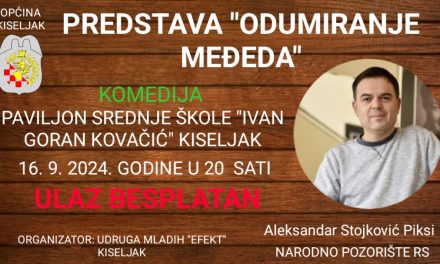 Pedstava “Odumiranje međeda” uskoro u Kiseljaku