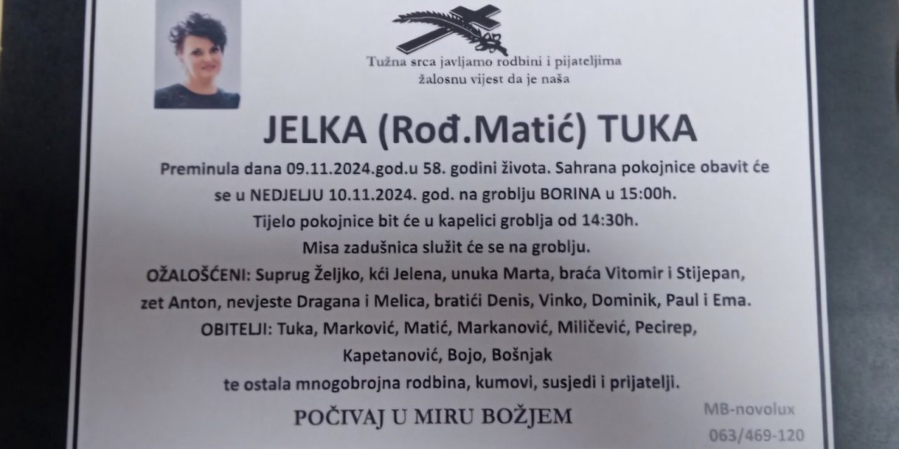 Preminula je Jelka, Tuka rođ. Matić