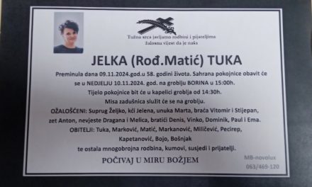 Preminula je Jelka, Tuka rođ. Matić