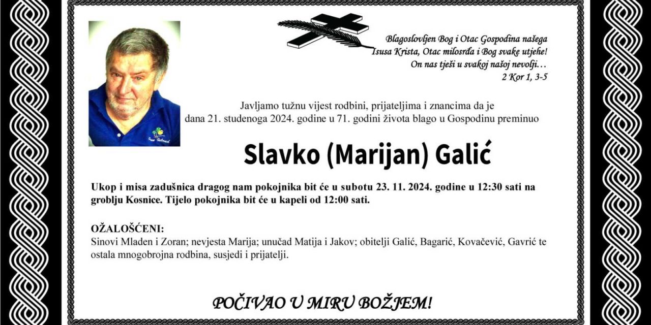 Preminuo je Slavko Galić