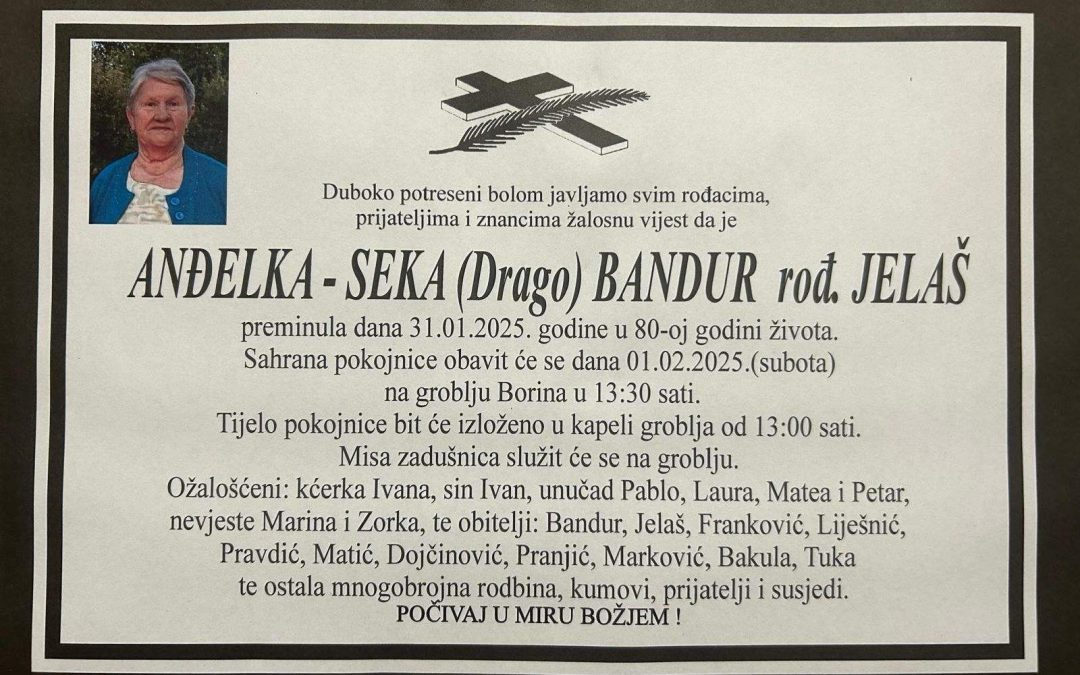 Premunula je Anđelka – Seka Bandur, rođ. Jelaš