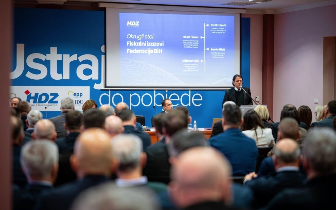 U Domu HDZ-a BiH održan okrugli stol na temu fiskalnih izazova Federacije BiH
