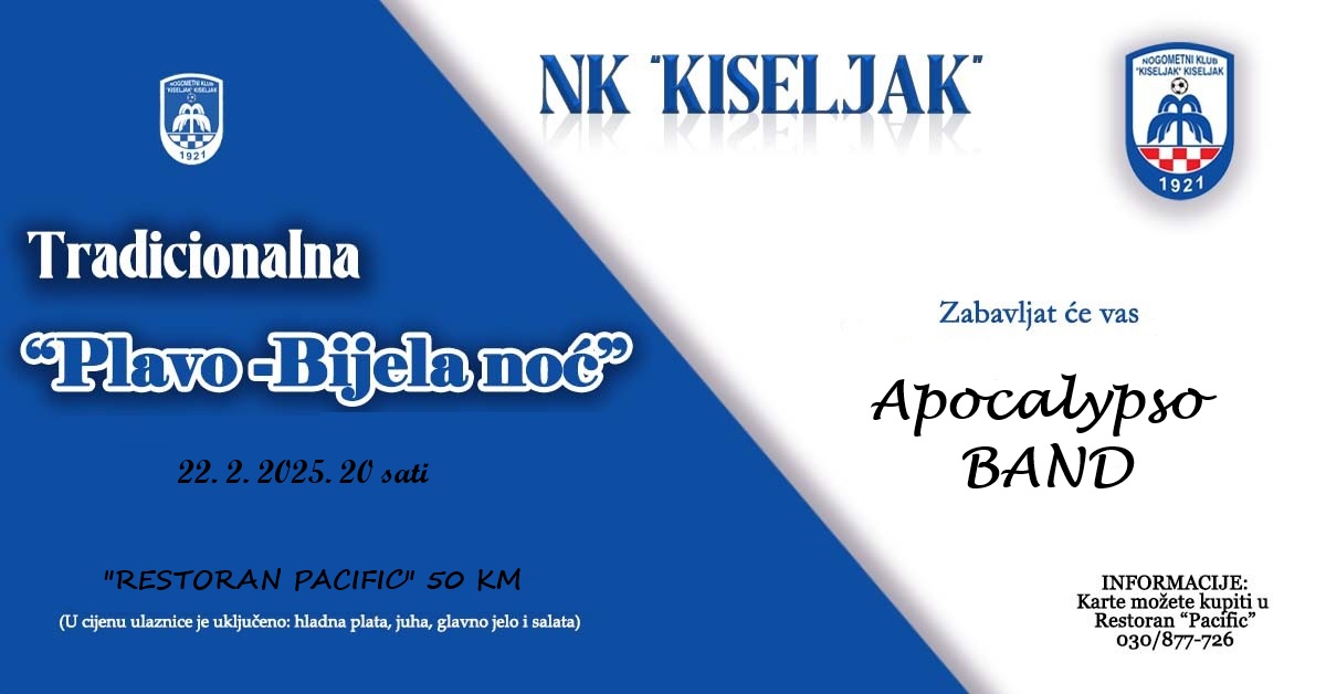 NAJAVA: PLAVO – BIJELA NOĆ U KISELJAKU
