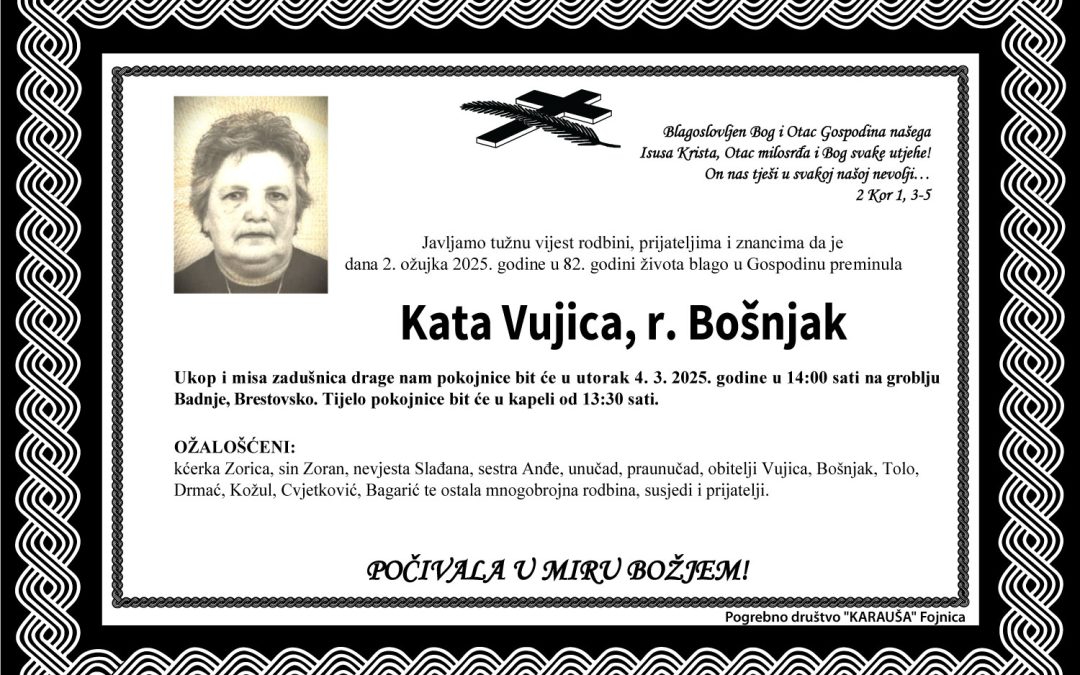 Preminula je Kata Vujica, rođ. Bošnjak