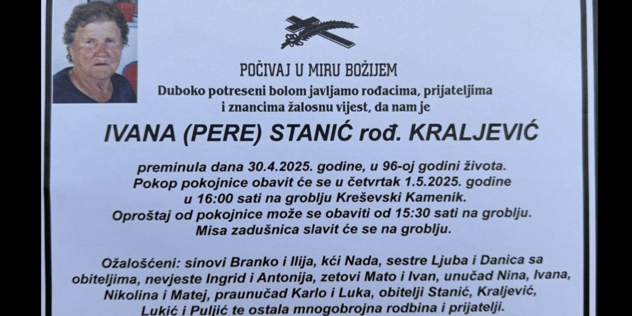Preminula je Ivana (Pere) Stanić, rođ. Kraljević