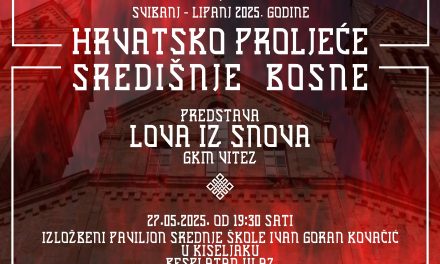 Predstava “Lova iz snova” u Kiseljaku povodom Hrvatskog proljeća Središnje Bosne