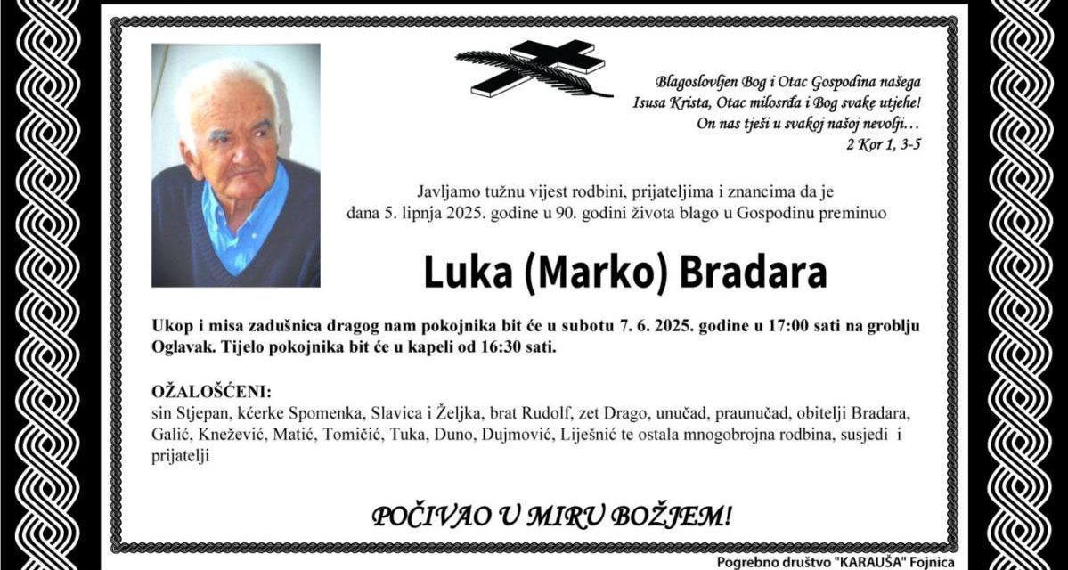 Premunuo je Luka Bradara