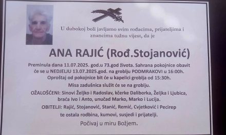 Preminula je Ana Rajić, rođ. Stojanović