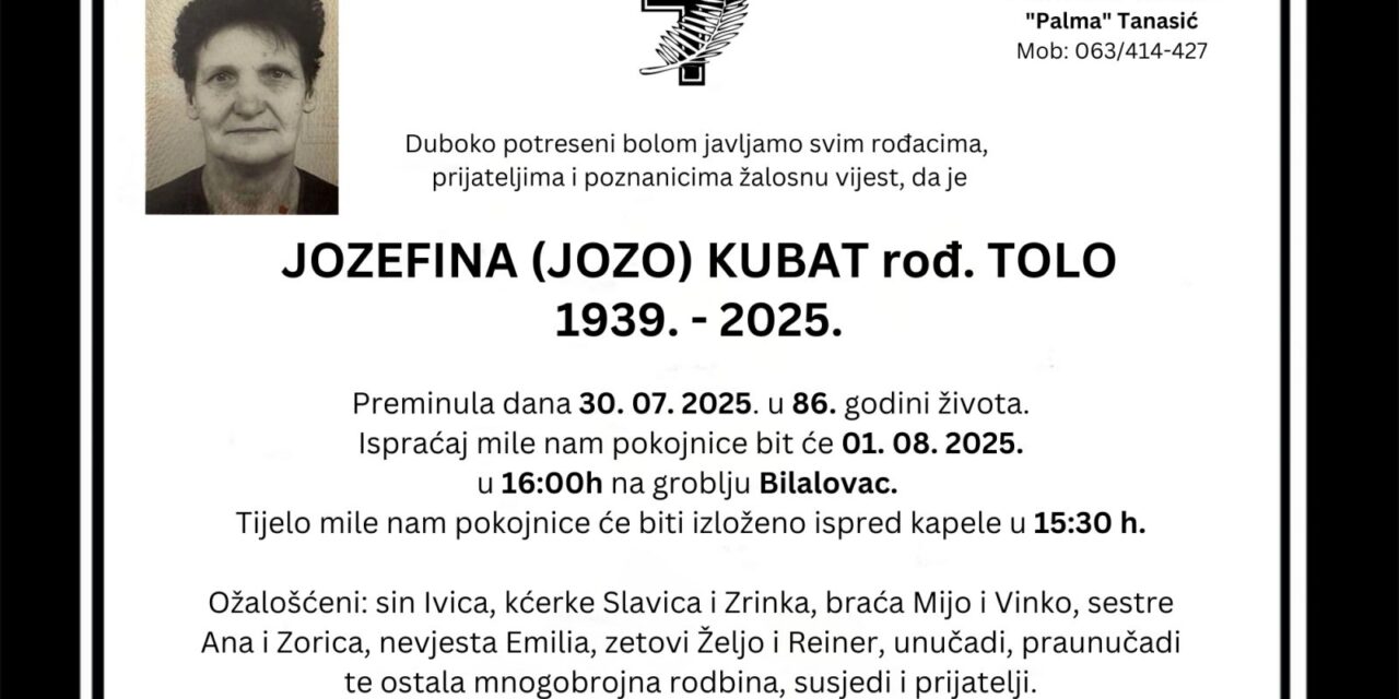 Preminula je Jozefina Kubat, rođ. Tolo