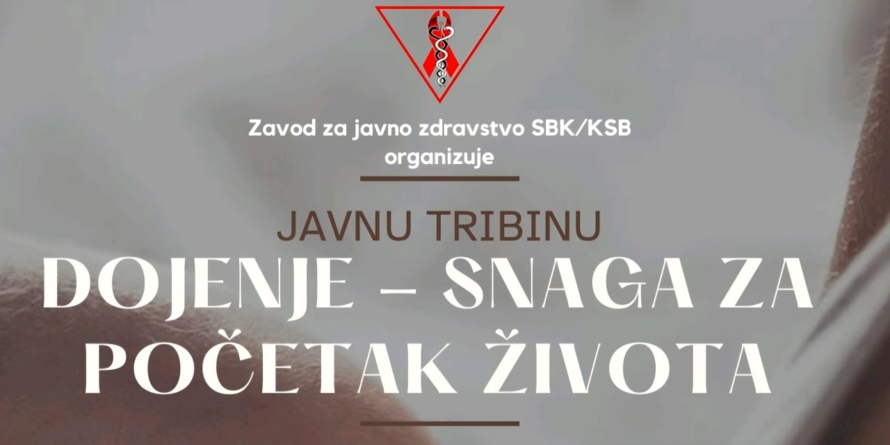 JAVNA TRIBINA POVODOM OBILJEŽAVANJA SVJETSKOG TJEDNA DOJENJA