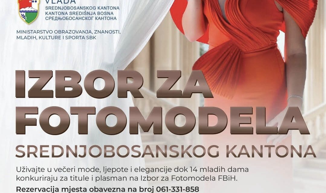 Direkcija Fotomodela BiH obavještava javnost da je došlo do pomjeranja termina održavanja Izbora za Fotomodela Srednjobosanskog kantona.