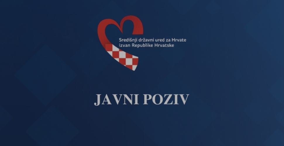 Objavljen je 2. Javni poziv za prijavu posebnih potreba i projekata od interesa za Hrvate izvan Republike Hrvatske u svrhu ostvarenja financijske potpore za 2025. godinu