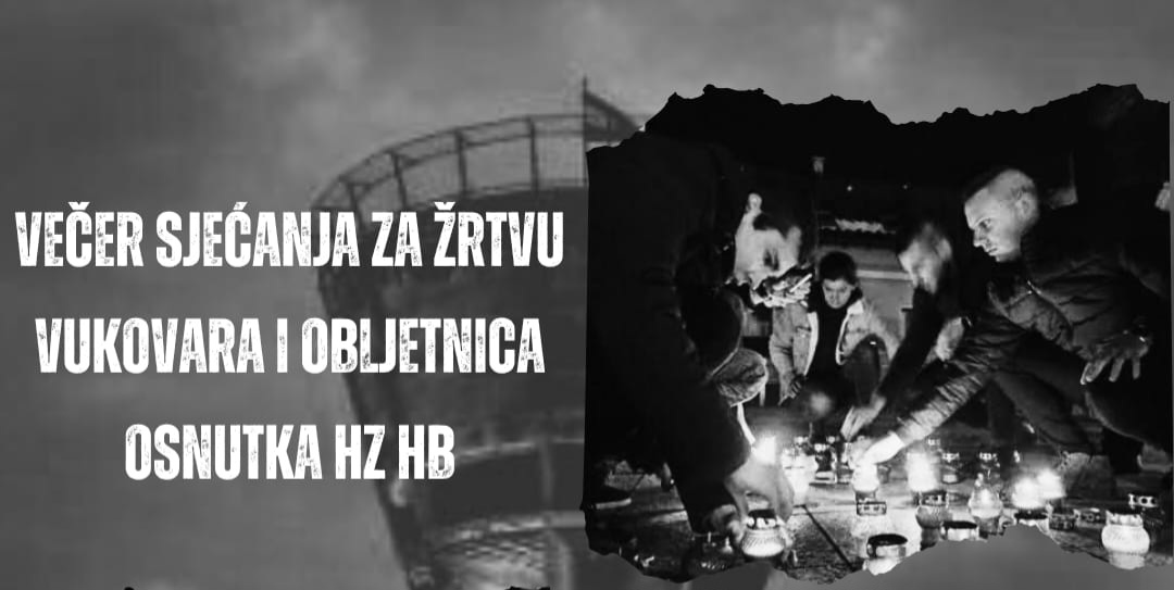 Najava: Večer sjećanja za žrtvu Vukovara i obljetnica osnutka HZ HB u Kiseljaku