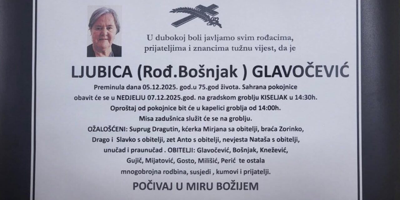 Premunula je Ljubica Glavočević, rođ. Bošnjak
