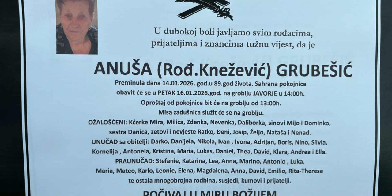 Preminula je Anuša Grubešić, rođ. Knežević
