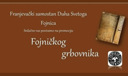 Veliki kulturni događaj u Fojnici: Predstavljanje novog izdanja Fojničkog grbovnika i znanstveni okrugli stol