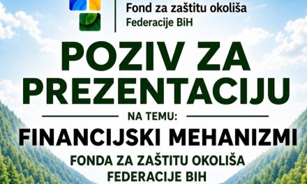 Prezentacija financijskih mehanizama Fonda za zaštitu okoliša Federacije BiH u Sarajevu