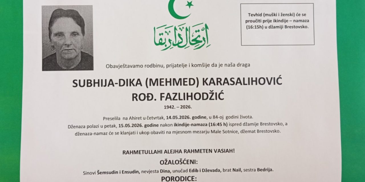 Preminula je Subhija – Dika Karasalihović, rođ. Fazlihodžić
