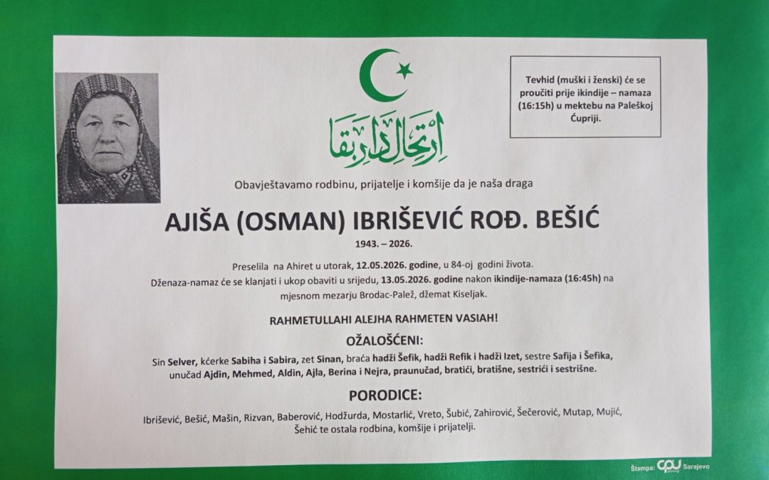 Preminula je Ajiša Ibrišević, rođ. Bešić