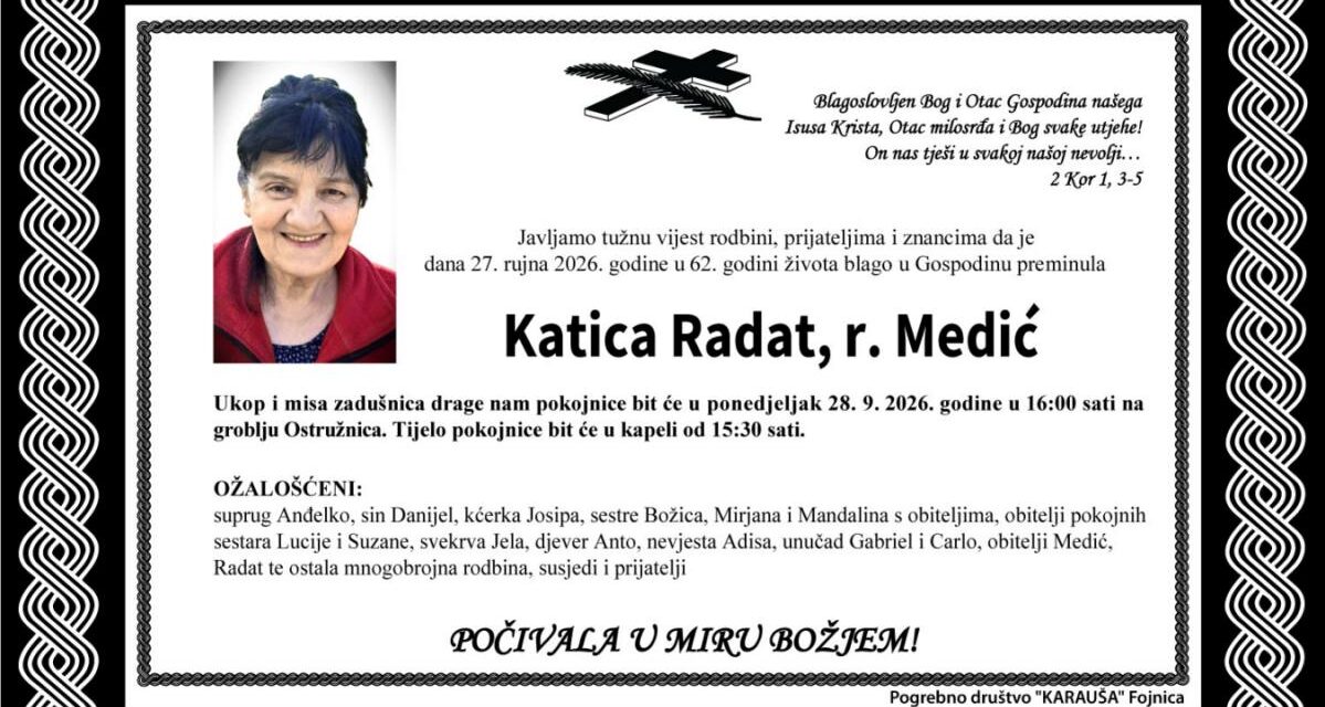 Preminula je Katica Radat, rođ. Medić