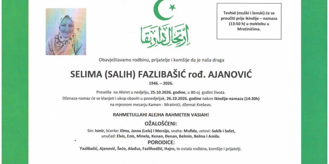 Preminula je Selima Fazlibašić, rođ. Ajanović